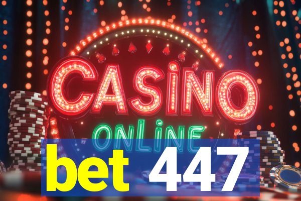 bet 447